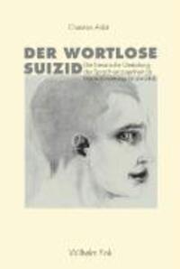 Cover: 9783770543670 | Der wortlose Suizid | Christine Abbt | Taschenbuch | 218 S. | Deutsch