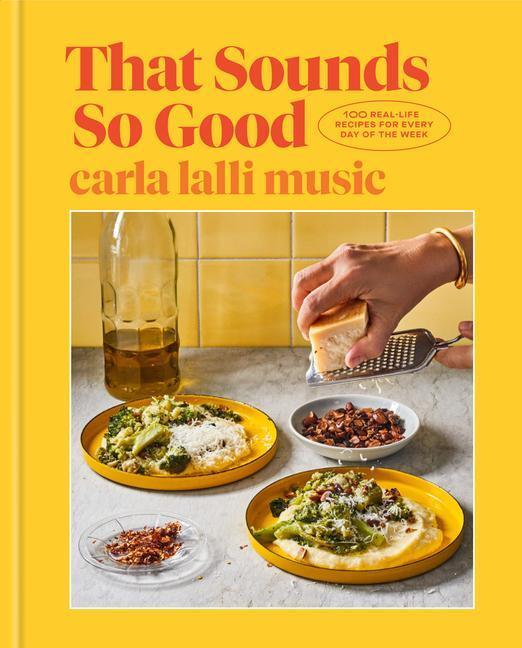 Cover: 9780593138250 | That Sounds So Good: 100 Real-Life Recipes for Every Day of the...