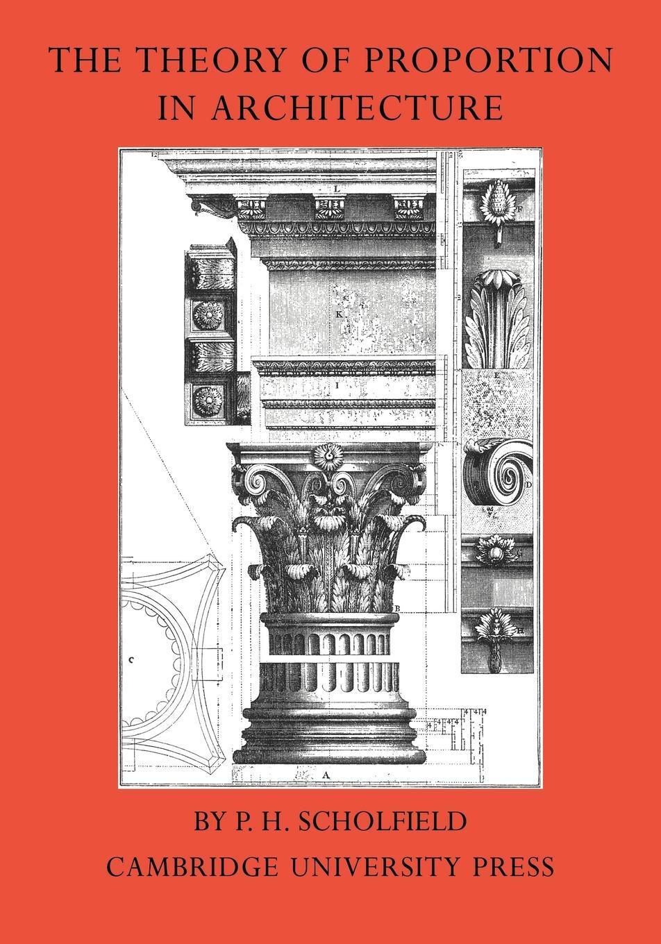 Cover: 9780521243155 | The Theory of Proportion in Architecture | P. H. Scholfield | Buch