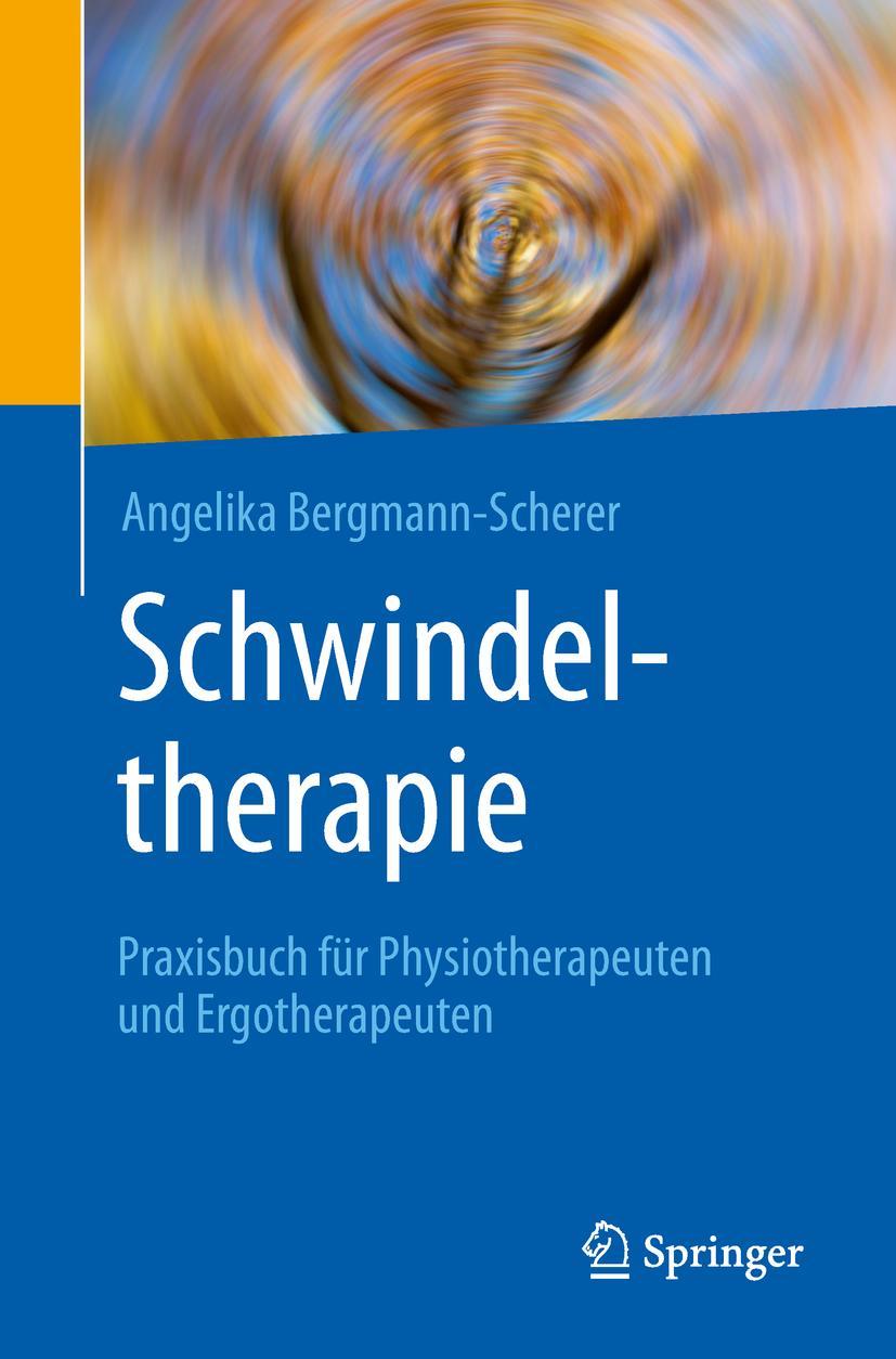 Cover: 9783662567098 | Schwindeltherapie | Angelika Bergmann-Scherer | Taschenbuch | ix