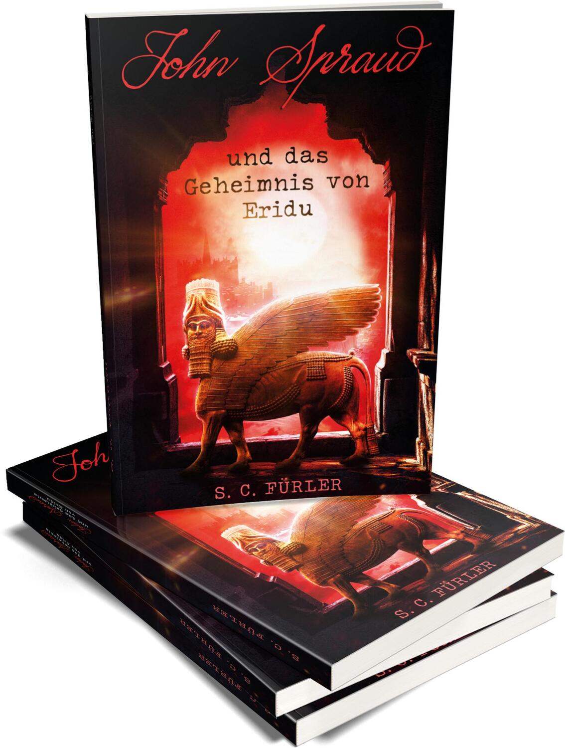 Bild: 9783960744290 | John Spraud und das Geheimnis von Eridu | S. C. Fürler | Taschenbuch