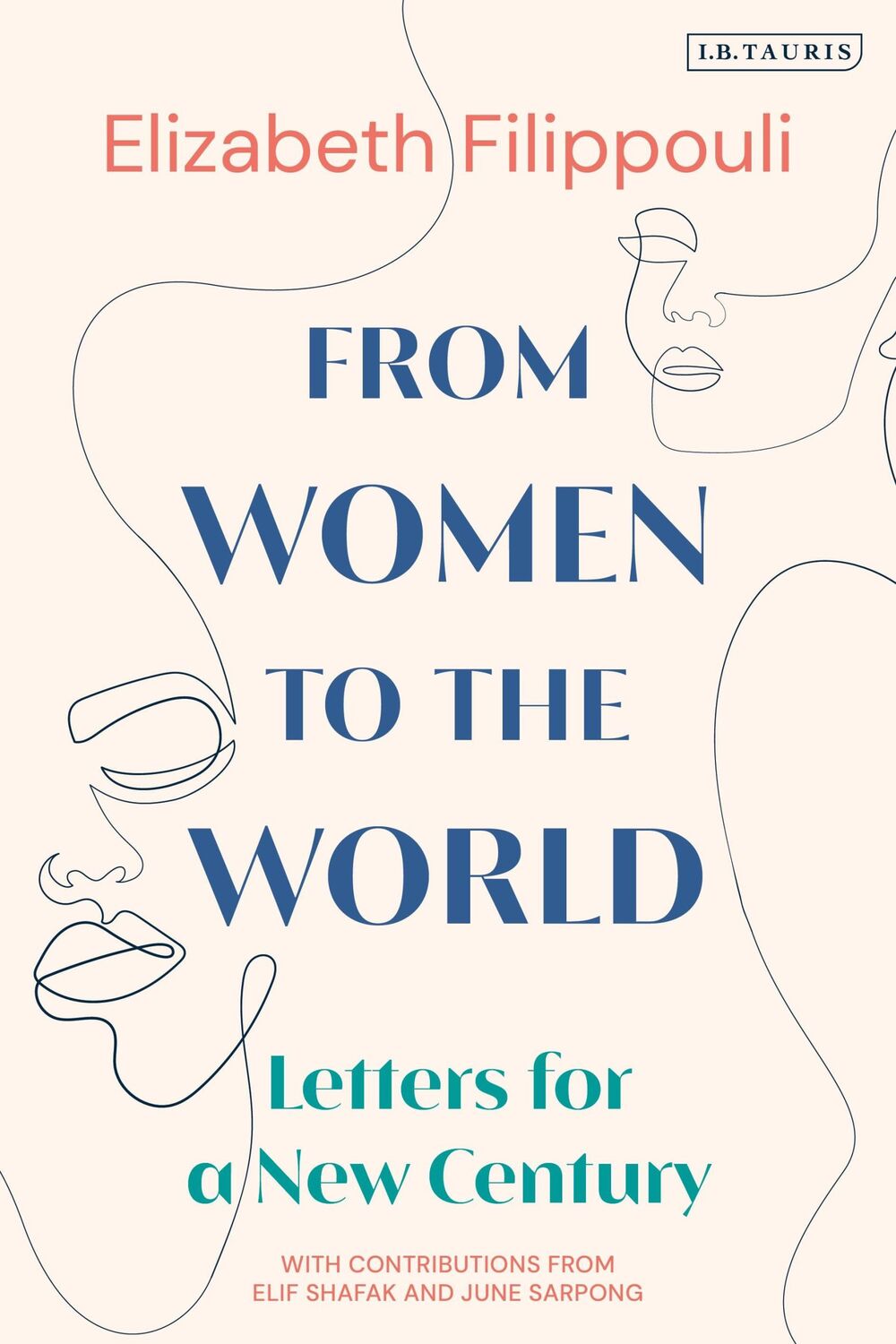 Cover: 9780755626854 | From Women to the World | Letters for a New Century | Filippouli