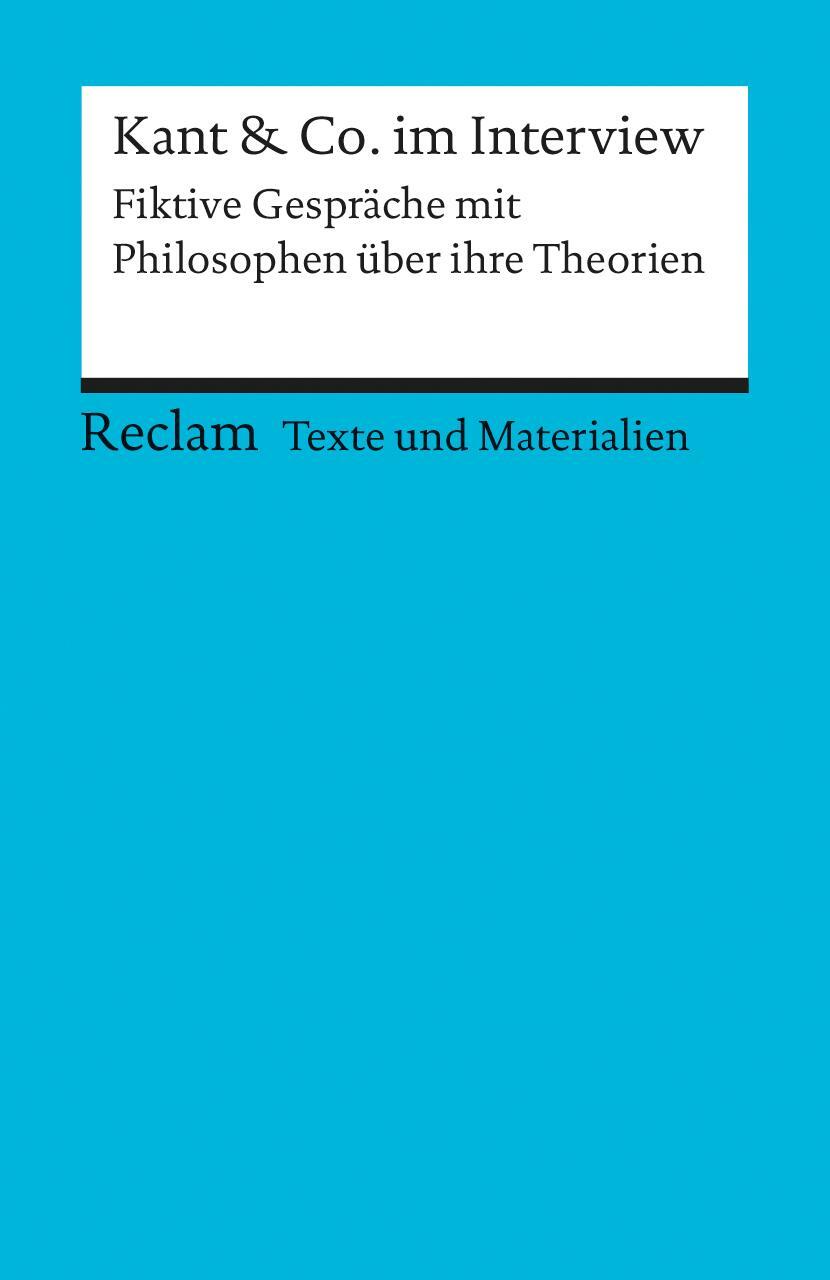 Cover: 9783150150627 | Kant & Co. im Interview | Jörg Peters (u. a.) | Taschenbuch | Deutsch