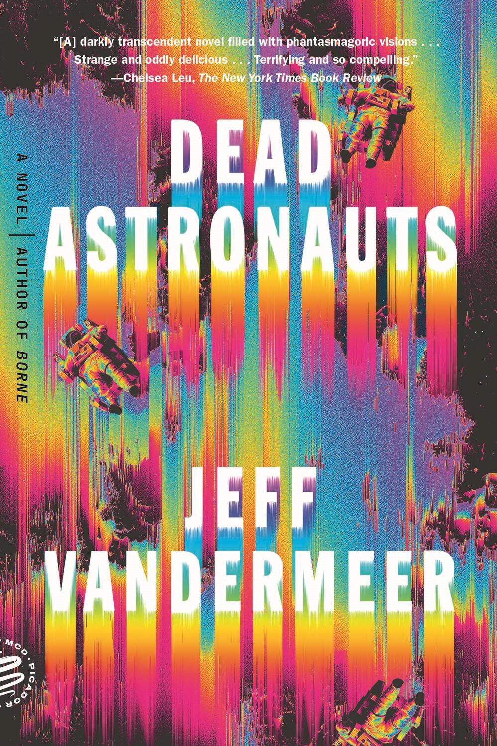 Cover: 9781250758217 | Dead Astronauts | Jeff VanderMeer | Taschenbuch | 336 S. | Englisch