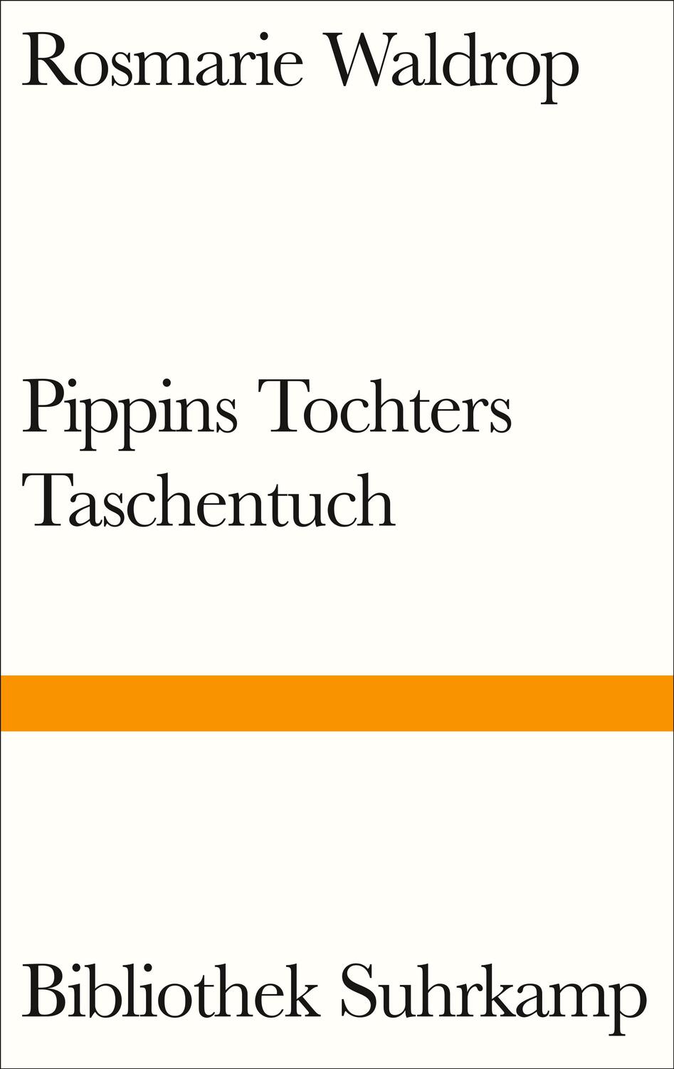 Cover: 9783518225189 | Pippins Tochters Taschentuch | Roman | Rosmarie Waldrop | Buch | 2021