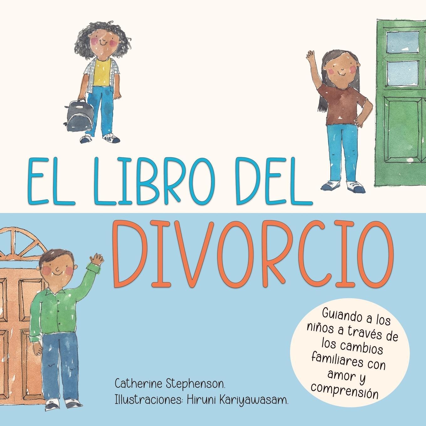 Cover: 9781739091484 | El libro del divorcio | Libros de aprendizaje socio-emocional | Buch