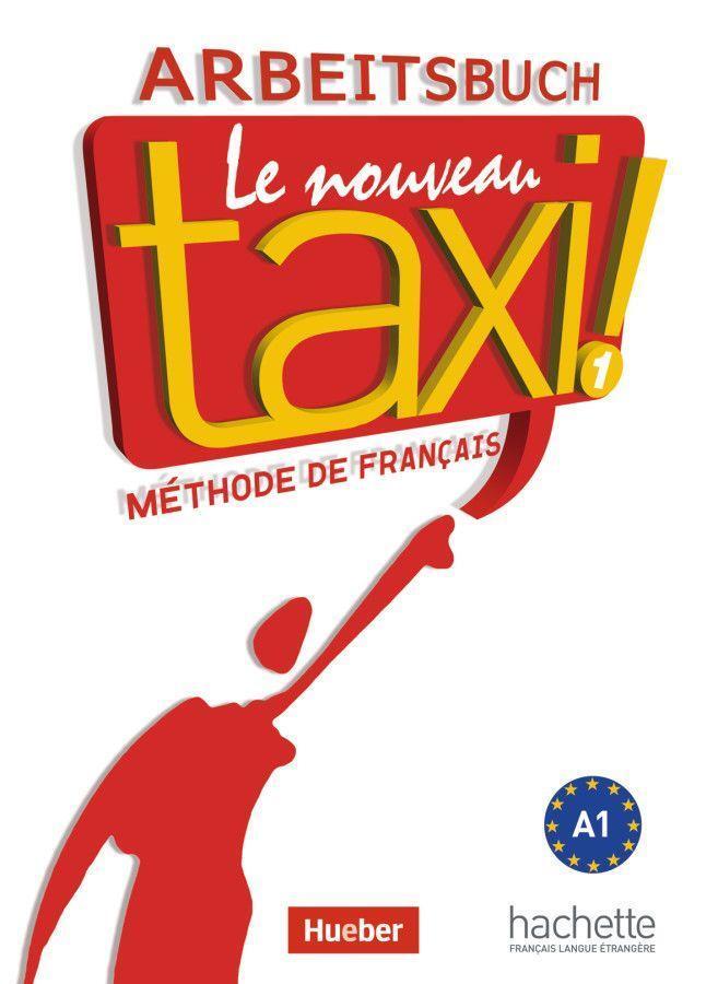 Cover: 9783190133840 | Le nouveau taxi ! 01. Arbeitsbuch | Guy Capelle (u. a.) | Taschenbuch