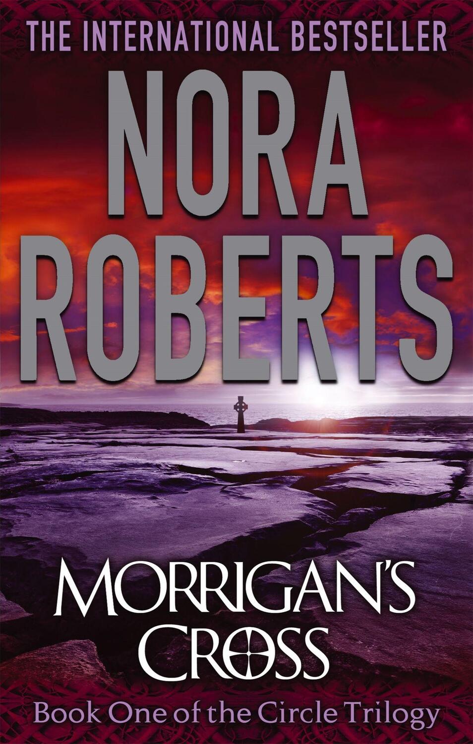 Cover: 9780749957506 | Morrigan's Cross | Number 1 in series | Nora Roberts | Taschenbuch