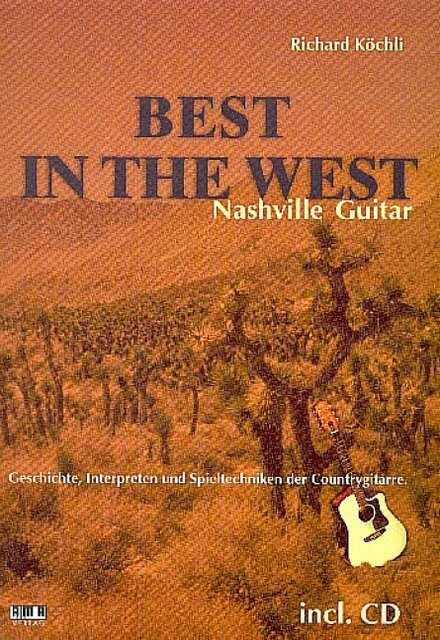 Cover: 4018262102284 | Best In The West - Nashville Guitar | Richard Koechli | Buch + CD