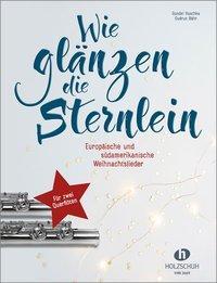 Cover: 9783864341465 | Wie glänzen die Sternlein | Für zwei Querflöten | Huschka | 36 S.
