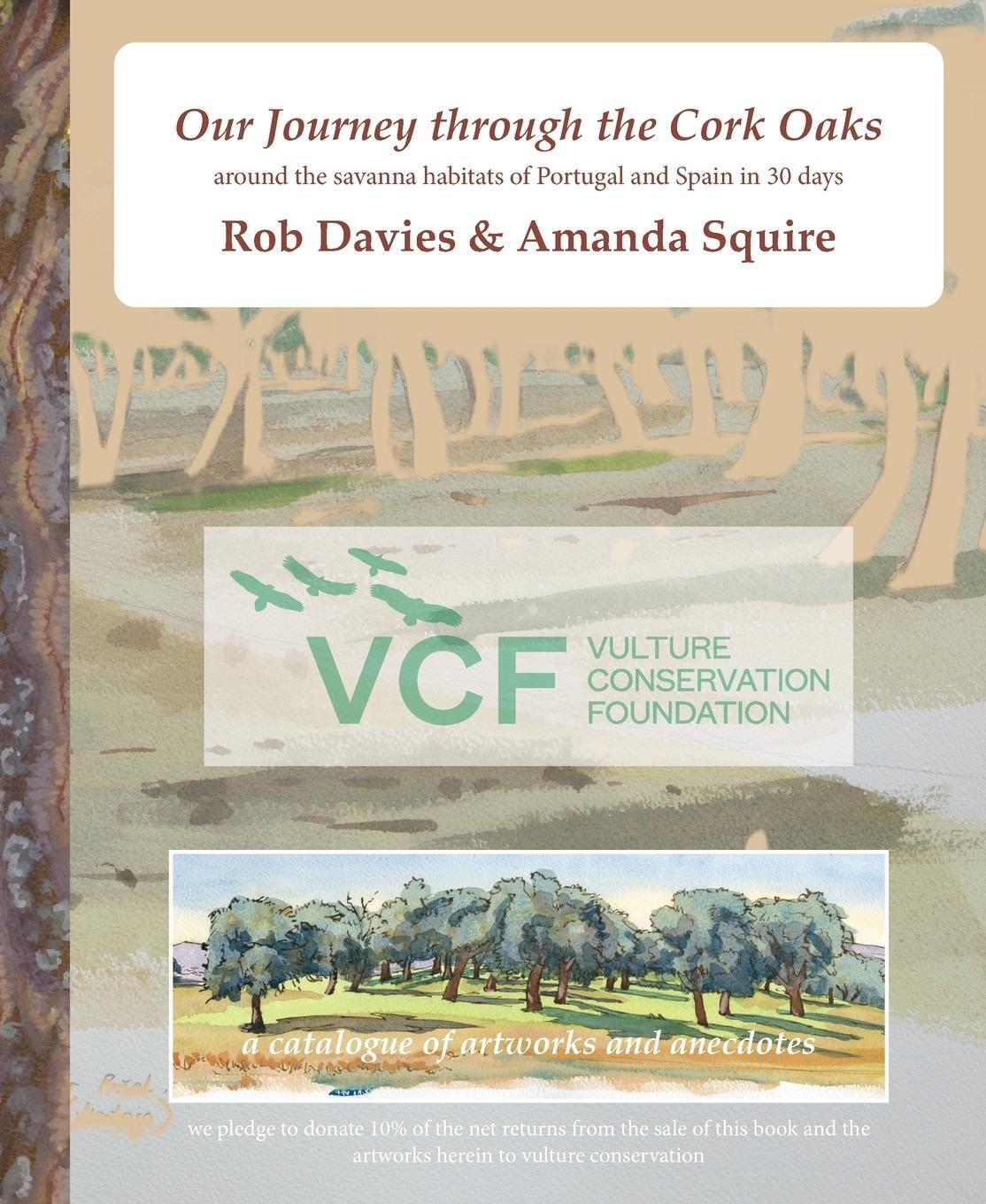Cover: 9781738543915 | Our Journey through the Cork Oaks | Rob Davies (u. a.) | Taschenbuch