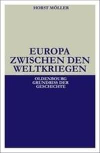 Cover: 9783486523218 | Europa zwischen den Weltkriegen | Horst Möller | Taschenbuch