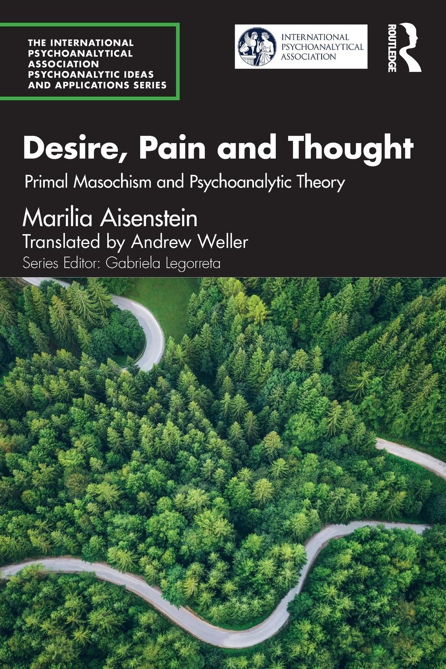 Cover: 9781032054643 | Desire, Pain and Thought | Primal Masochism and Psychoanalytic Theory